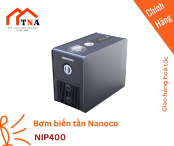 Máy Bơm Tăng Áp Biến Tần tự điều chỉnh được áp suất NIP400 Nanoco 400W - Hàng chính hãng